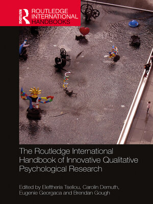 cover image of The Routledge International Handbook of Innovative Qualitative Psychological Research